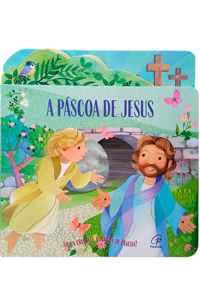 A Páscoa de Jesus