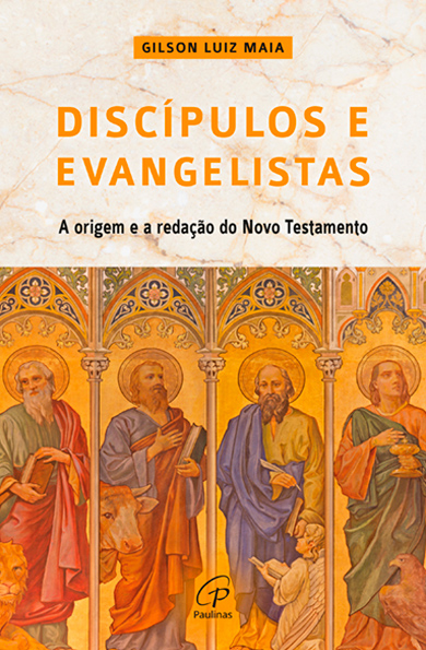 Discípulos e evangelistas