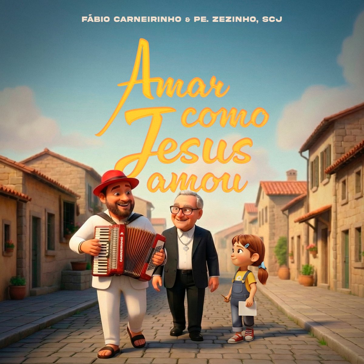 Amar como Jesus amou - Fábio Carneirinho e Pe. Zezinho, scj